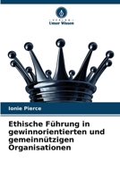 Ethische Führung in gewinnorientierten und gemeinnützigen Organisationen (German Edition) 6209959776 Book Cover