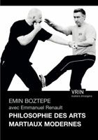 Philosophie Des Arts Martiaux Modernes 2711628027 Book Cover