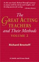The Great Acting Teachers and Their Methods, Vol.2 157525770X Book Cover