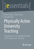 Physically Active University Teaching: Introduction to the Heidelberg Model of Physically Active Teaching 3658386789 Book Cover