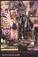 El devorador de Mundos (Spanish Edition) B088N5G5KS Book Cover