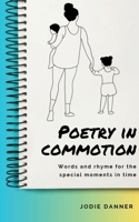 Poetry in Commotion 9358736720 Book Cover