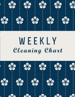 Weekly Cleaning Chart: Flower Japan Cover, Cleaning Routine, Home Cleaning, Household Chores List, Cleaning Checklist 1796940011 Book Cover