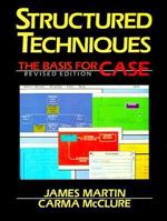 Structured Techniques: The Basis for Case 0138549362 Book Cover