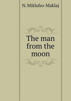 The man from the moon 5519599955 Book Cover