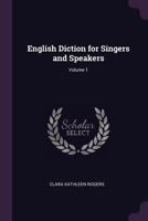 English Diction for Singers and Speakers, Part 1 1341271978 Book Cover