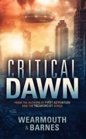Critical Dawn 1548178241 Book Cover