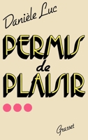 Permis de plaisir 2246342910 Book Cover