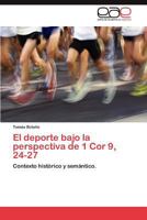 El DePorte Bajo La Perspectiva de 1 Cor 9, 24-27 3848473119 Book Cover