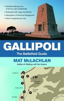 Gallipoli: The battlefield guide 0733623859 Book Cover