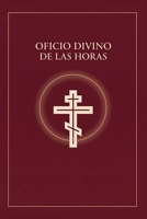 Oficio Divino de las Horas: Oraciones Diarias Para Cada Momento Del Día (Spanish Edition) B0GP7FJMMK Book Cover
