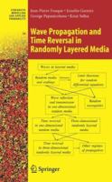 Wave Propagation and Time Reversal in Randomly Layered Media (Stochastic Modelling and Applied Probability) 1441921621 Book Cover