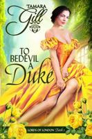 To Bedevil a Duke 0648413306 Book Cover