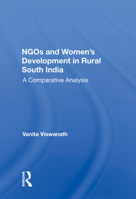 Ngos And Women's Development In Rural South India: A Comparative Analysis 036701596X Book Cover