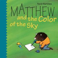 Matias Y El Color Del Cielo: Y El Color Del Cielo 0076581675 Book Cover