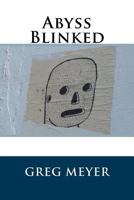 Abyss Blinked 1539071545 Book Cover