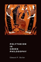 Polytheism in Greek Philosophy B0F6M8QKCT Book Cover