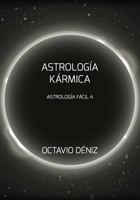 Astrologia Karmica (Astrologa Fcil) (Volume 4) 1726455041 Book Cover