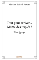 Tout peut arriver... Même des triplés ! (French Edition) 2414117346 Book Cover