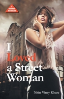 I Loved A Street Woman (PB) English 9350830922 Book Cover