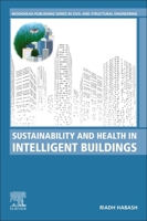 Sustainability and Health in Intelligent Buildings 0323988261 Book Cover