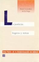 La Justicia: Logros y Retos 9681643194 Book Cover