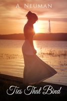 “Ties that Bind”: A 2nd Collection of Poetry & Prose 1656944812 Book Cover