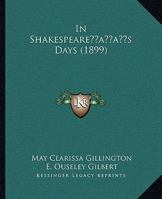 In Shakespeare's Days 1104869349 Book Cover