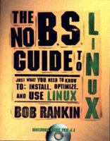 The No B.S. Guide to Linux 1886411042 Book Cover