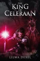 The King of Celeraan 1980694680 Book Cover