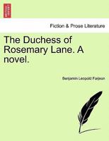The Duchess of Rosemary Lane 1241183902 Book Cover