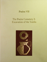 Pseira VII: The Pseira Cemetery 2. Excavation of the Tombs 1931534055 Book Cover