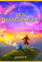 Der Regendrache 1708342354 Book Cover