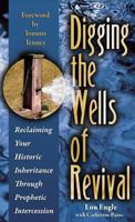 Digging the Wells of Revival 0768413265 Book Cover