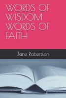 Words of Wisdom Words of Faith 1731483864 Book Cover
