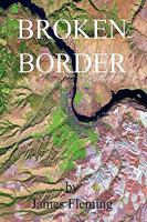 Broken Border 1440140944 Book Cover