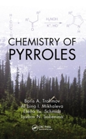 Chemistry of Pyrroles 1482232421 Book Cover