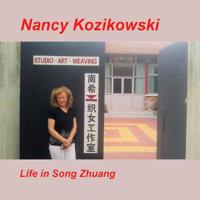 Nancy Kozikowski - Life in SongZhuang 198188999X Book Cover