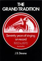 The Grand Tradition: Seventy Years of Singing on Record 0931340640 Book Cover