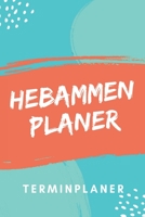 Hebammen Planer Terminplaner: Hebamme Kalender 2020 | Terminkalender A5, Hebammen Planer & Notizbuch (German Edition) 1692953206 Book Cover