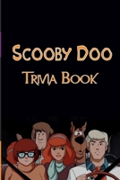 Scooby Doo Trivia Book: Are you a Scooby-Doo expert? B08JMRRJJD Book Cover