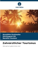 Zahnärztlicher Tourismus 6205799553 Book Cover