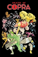 Copra Round 8: Death of Copra 153433047X Book Cover