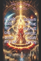 BLOOD FIRE TAI CHI GOLD PILLAR - CROWN OF THE COSMIC WHEEL LION LOTUS: TKC-VH DIARY. C11-2025 B0HG6CS6CV Book Cover