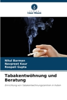 Tabakentwöhnung und Beratung: Einrichtung von Tabakentwöhnungszentren in Indien 6206209792 Book Cover