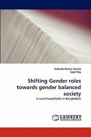 Shifting Gender Roles Towards Gender Balanced Society 3843373329 Book Cover