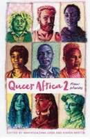Queer Africa 2: New Stories 1928215424 Book Cover