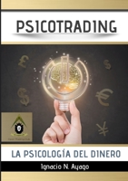 Psicotrading, la psicología del dinero 171688621X Book Cover