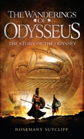 Black Ships before Troy / The Wanderings of Odysseus: The Story of the Odyssey 0553494821 Book Cover