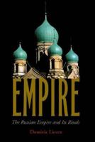 Empire: The Russian Empire and Its Rivals 0719552435 Book Cover